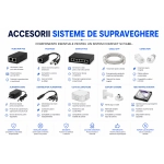 Accesorii sisteme de supraveghere